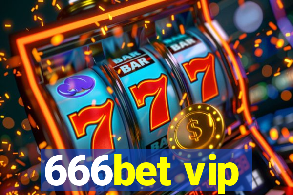 666bet vip